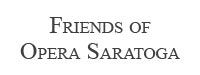 Friends of Opera Saratoga